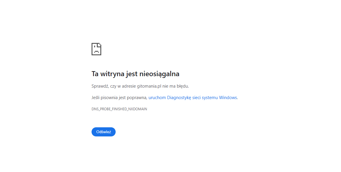 Komunikat "Ta witryna jest nieosiągalna" informujący o braku dostępności strony